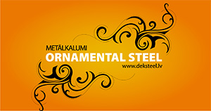 Ornamental Steel, SIA, Dekoratyviniai dirbiniai