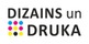 Dizains un Druka, SIA