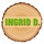 Ingrid D, AS, medžio apdirbimas